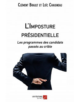 Brault & Chaigneau L'imposture présidentielle